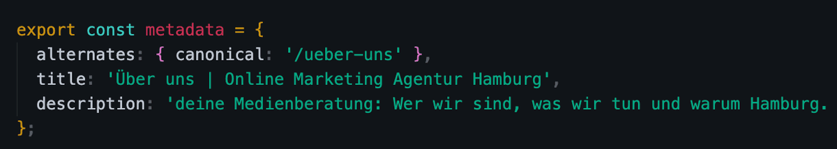 Code-Beispiel: metadata mit alternates.canonical, title und description für die Seite Über uns (Online Marketing Agentur Hamburg)